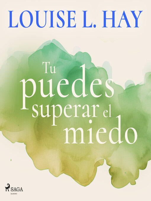 Title details for Tú puedes superar el miedo by Louise L. Hay - Available